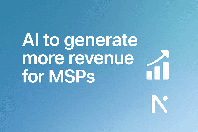 How can AI increase revenue for MSPs? A Proven Strategy That Generates Real Results - AI for MSP automation | Neo Agent
