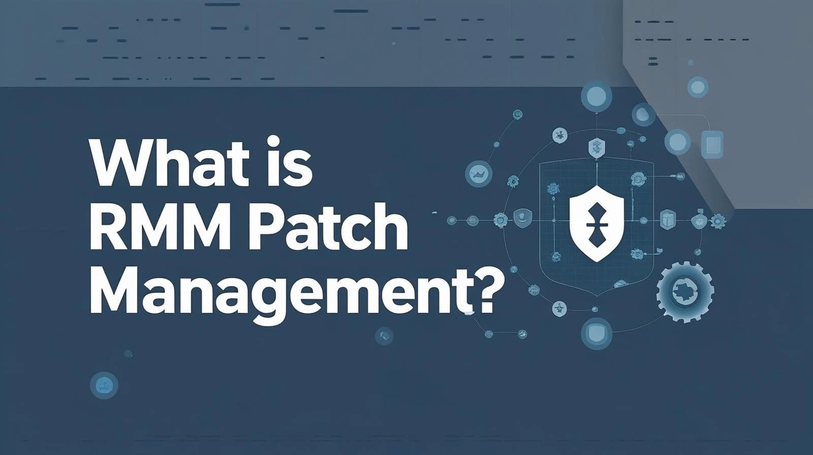 What Is RMM Patch Management? - RMM patch management - AI-Powered Automation | Neo Agent