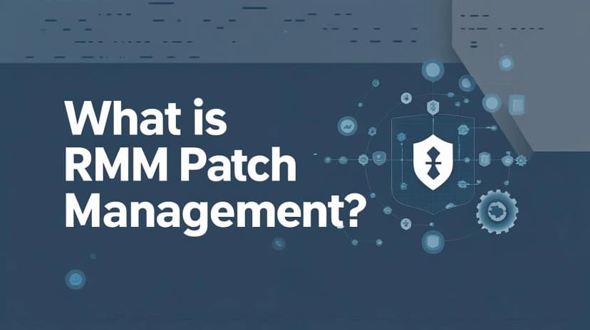 What Is RMM Patch Management? - RMM Patch Management for MSP automation | Neo Agent