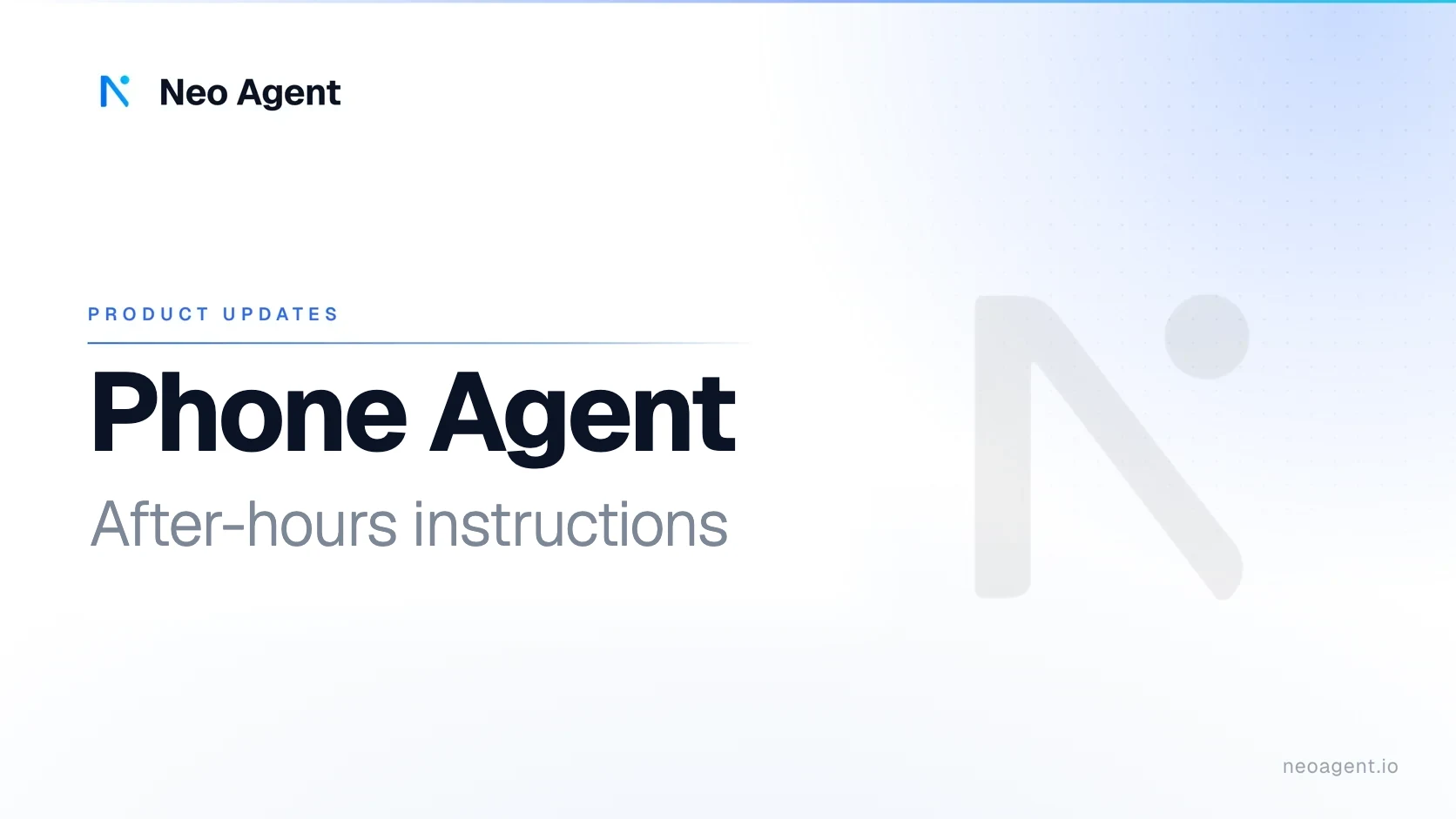 Your phone agent now knows when you're closed