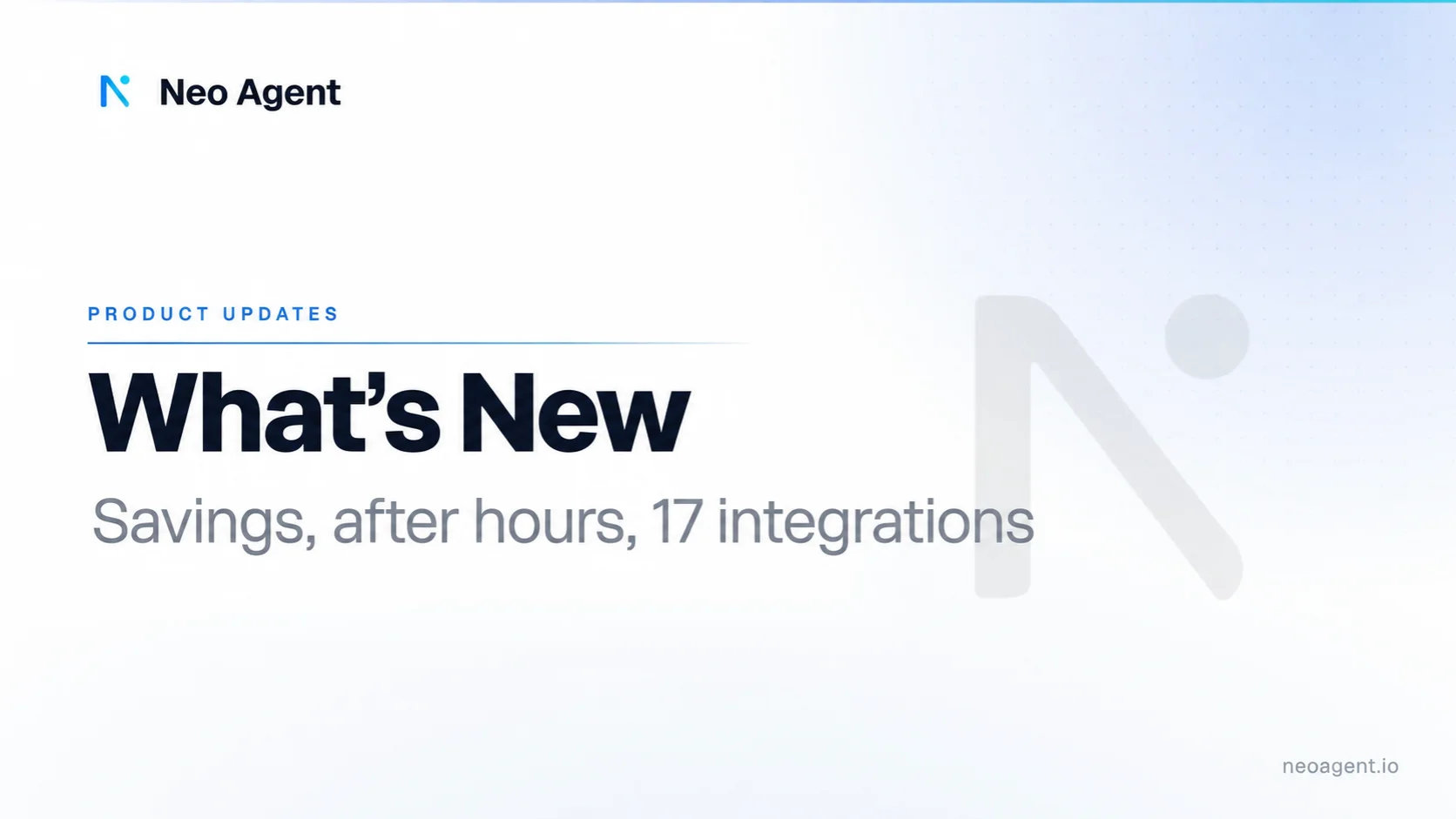 What's new: savings, after-hours calls, 17 integrations
